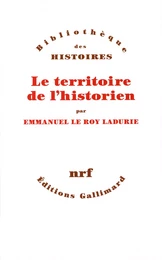 Le territoire de l'historien (Tome 1)