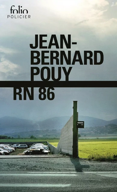 RN 86 - Jean-Bernard Pouy - Editions Gallimard