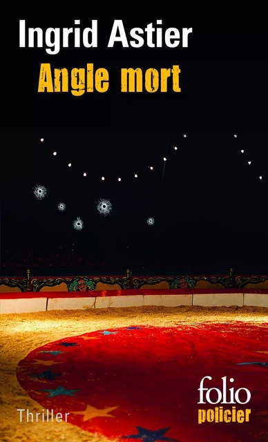 Angle mort - Ingrid Astier - Editions Gallimard