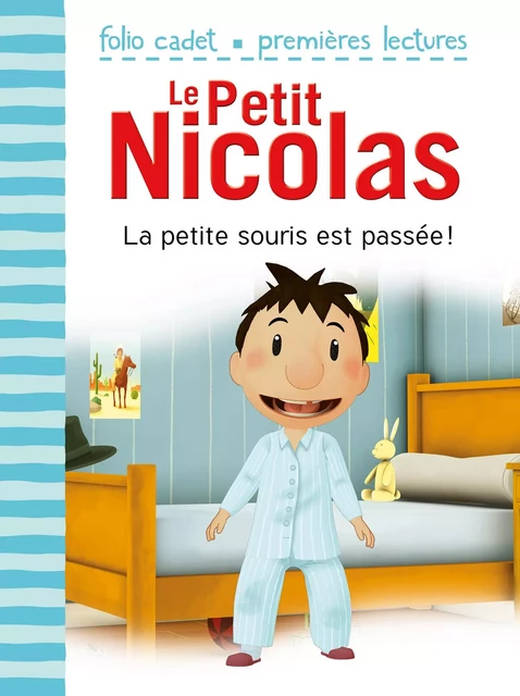 Le Petit Nicolas (Tome 25) - La petite souris est passée ! - Emmanuelle Kecir-Lepetit - Gallimard Jeunesse