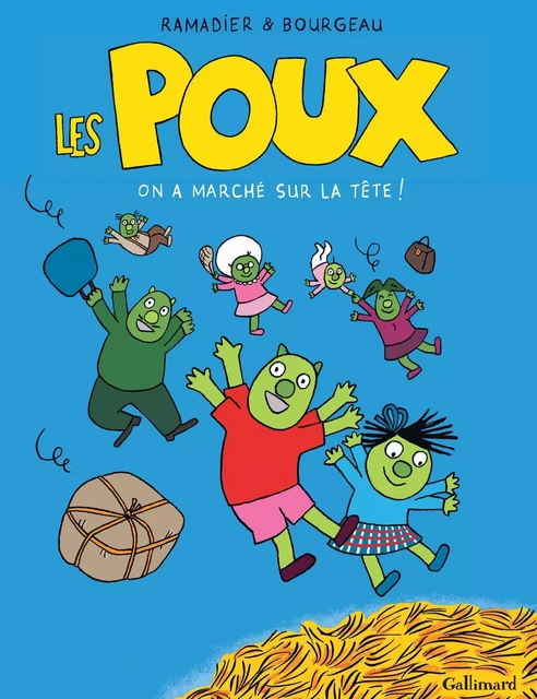 Les Poux (Tome 1) - On a marché sur la tête - Cédric Ramadier - Éditions Gallimard BD