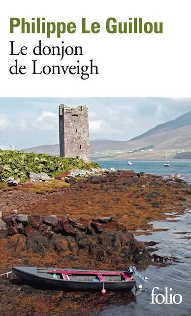 Le donjon de Lonveigh - Philippe Le Guillou - Editions Gallimard