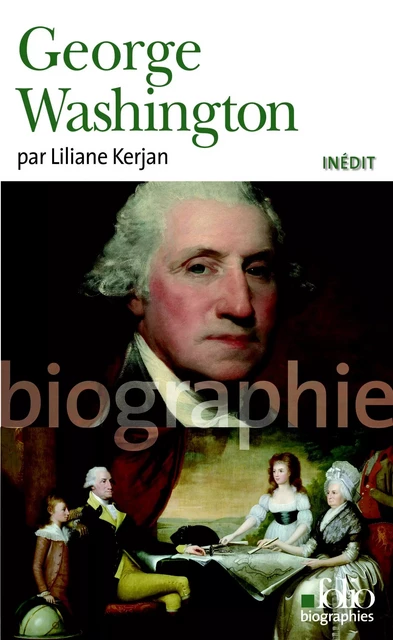 George Washington - Liliane Kerjan - Editions Gallimard