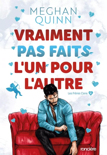 Les Frères Cane - Tome 02 Vraiment pas faits l'un pour l'autre - "édition spéciale illustrée" e-book - Meghan Quinn - Eilean Books