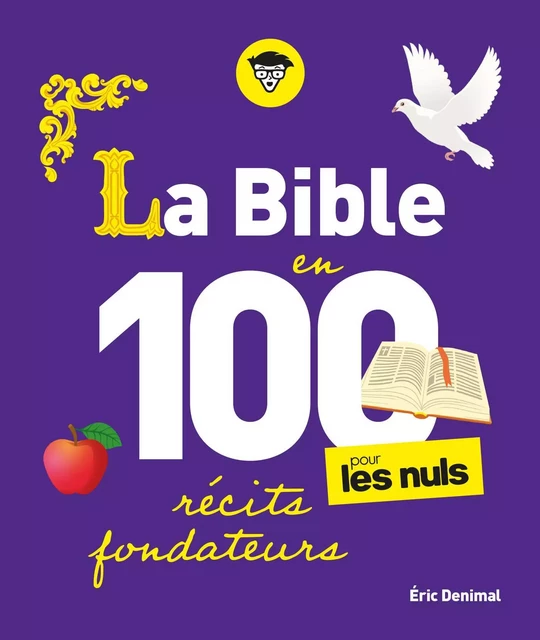 La Bible en 100 récits fondateurs pour les Nuls - Éric Denimal - edi8