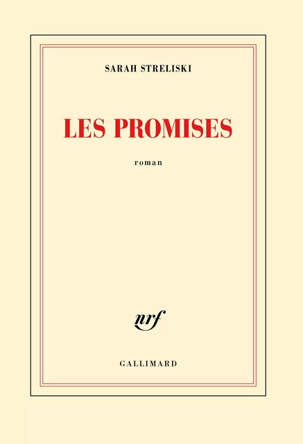 Les promises - Sarah Streliski - Editions Gallimard