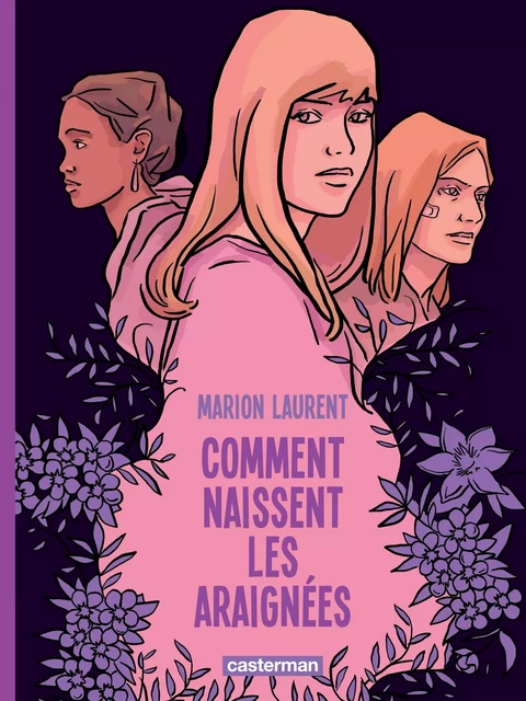 Comment naissent les araignées - Marion Laurent - Casterman