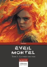 Éveil mortel - Tome 1