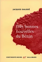 Très bonnes nouvelles du Bénin