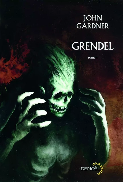 Grendel - John Gardner - Denoël