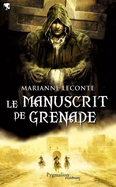 Le Manuscrit de Grenade - Marianne Leconte - Pygmalion