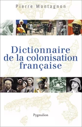 Dictionnaire de la colonisation française