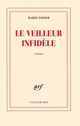 Le veilleur infidèle