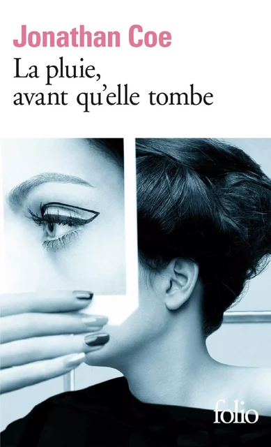 La pluie, avant qu'elle tombe - Jonathan Coe - Editions Gallimard