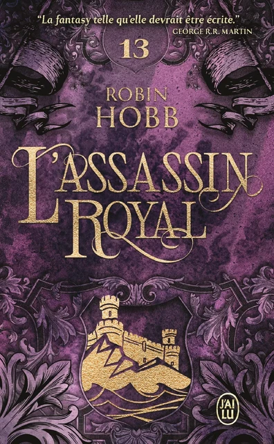 L'Assassin royal (Tome 13) - Adieux et retrouvailles - Robin Hobb - Pygmalion