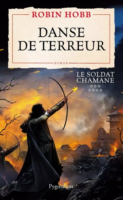 Le Soldat chamane (Tome 7) - Danse de terreur - Robin Hobb - Pygmalion