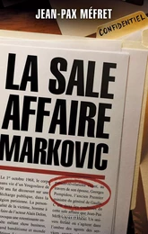 La sale Affaire Markovic