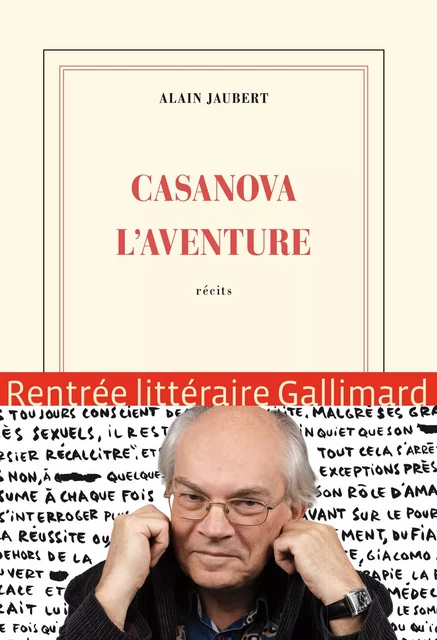 Casanova l’aventure - Alain Jaubert - Editions Gallimard