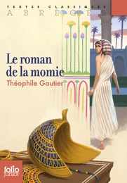 Le roman de la momie (édition abrégée)