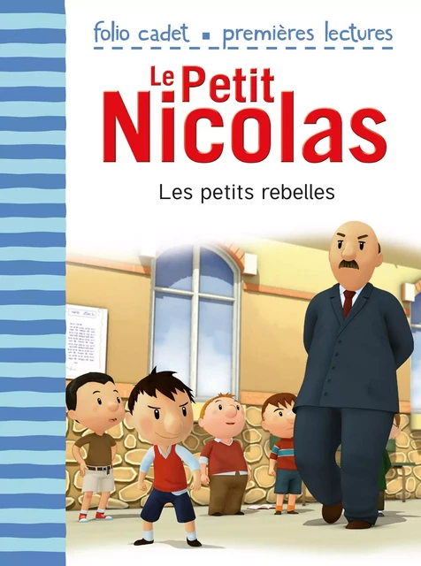 Le Petit Nicolas (Tome 30) - Les petits rebelles - Emmanuelle Kecir-Lepetit - Gallimard Jeunesse