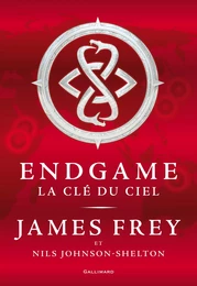 Endgame (Tome 2) - La clé du ciel