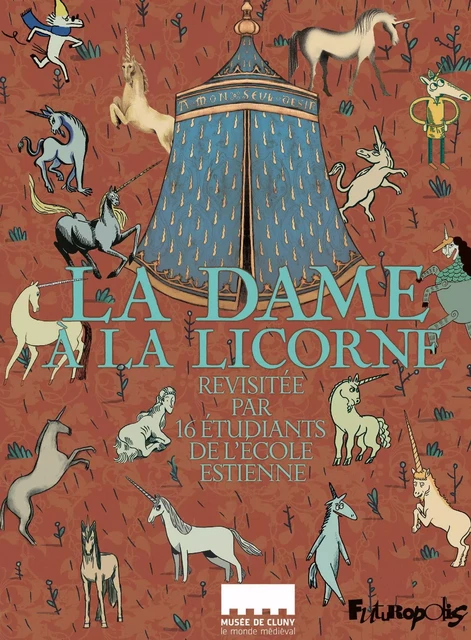 La dame à la licorne -  Collectifs - Éditions Futuropolis