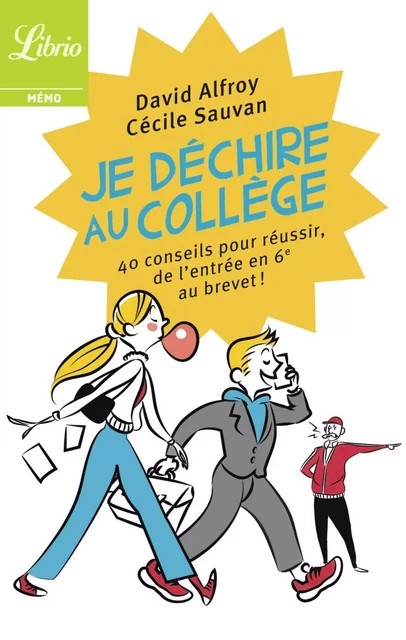 Je déchire au collège - David Alfroy, Cécile Sauvan - J'ai Lu