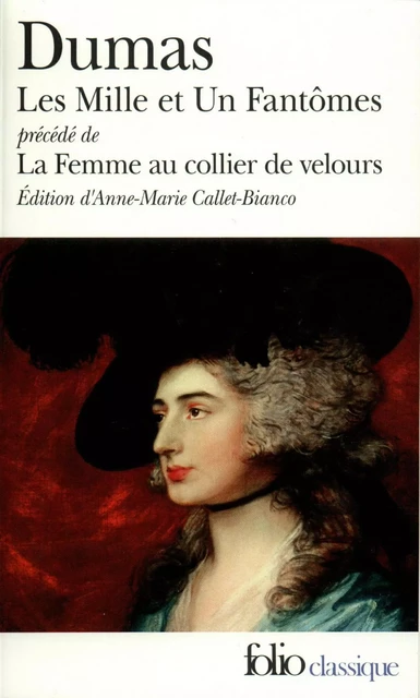 Les Mille et Un Fantômes/La Femme au collier de velours - Alexandre Dumas - Editions Gallimard