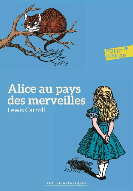 Alice au pays des merveilles (édition enrichie) - Lewis Carroll - Gallimard Jeunesse