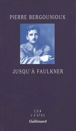 Jusqu'à Faulkner