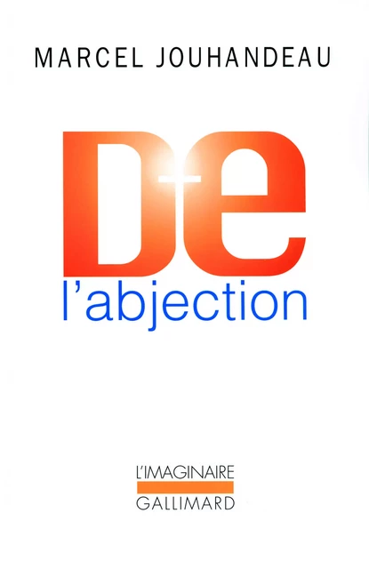 De l'abjection - Marcel Jouhandeau - Editions Gallimard