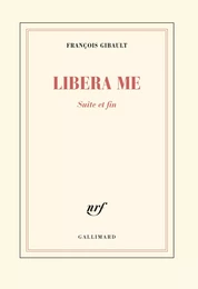 Libera me (Tome 2). Suite et fin