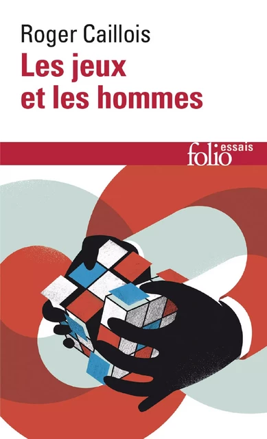 Les jeux et les hommes. Le masque et le vertige - Roger Caillois - Editions Gallimard