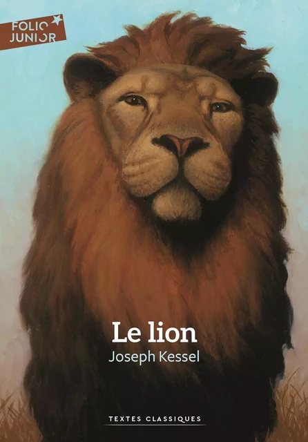 Le lion - Joseph Kessel - Gallimard Jeunesse