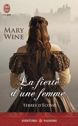 Terres d'Écosse (Tome 3) - La fierté d'une femme