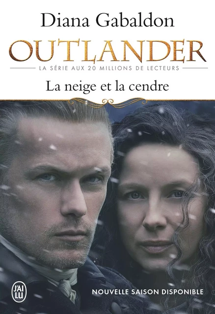 Outlander (Tome 6) - La neige et la cendre - Diana Gabaldon - J'ai Lu