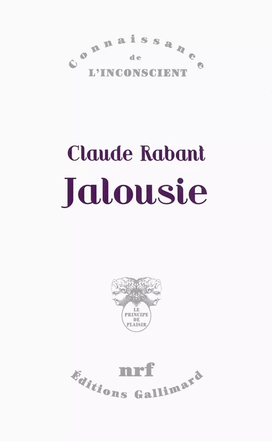 Jalousie - Claude Rabant - Editions Gallimard