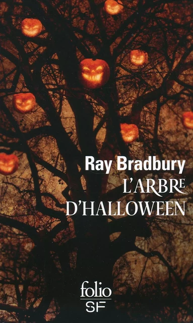 L'Arbre d'Halloween - Ray Bradbury - Editions Gallimard