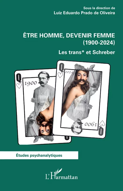 Être homme, devenir femme (1900-2024) -  - Editions L'Harmattan