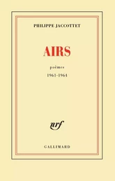 Airs. Poèmes 1961-1964