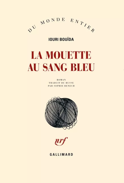 La mouette au sang bleu - Iouri Bouïda - Editions Gallimard