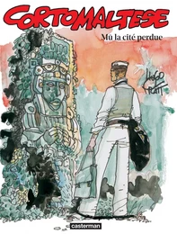 Corto Maltese (Tome 12) - Mû la cité perdue