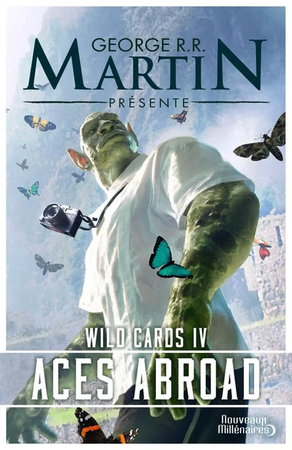 Wild Cards (Tome 4) - Aces Abroad - George R.R. Martin - J'ai Lu