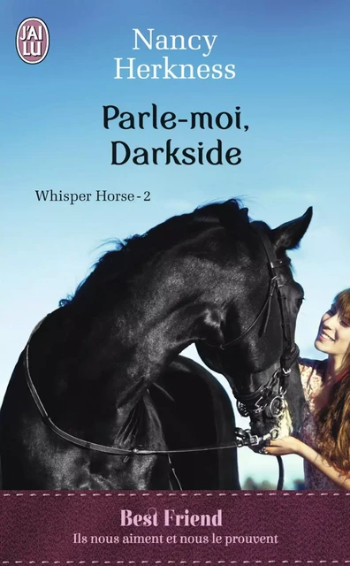 Whisper Horse (Tome 2) -  Parle-moi, Darkside - Nancy Herkness, - J'ai Lu