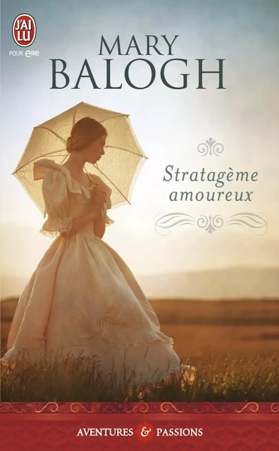 Stratagème amoureux - Mary Balogh - J'ai Lu