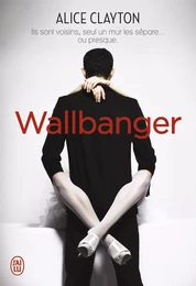 Wallbanger