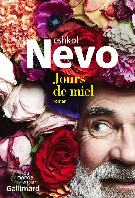 Jours de miel - Eshkol Nevo - Editions Gallimard