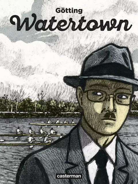 Watertown - Jean-Claude Götting - Casterman