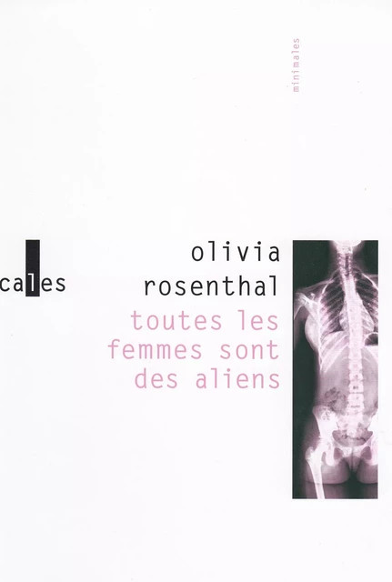 Toutes les femmes sont des aliens / Les oiseaux reviennent / Bambi et co - Olivia Rosenthal - Editions Gallimard