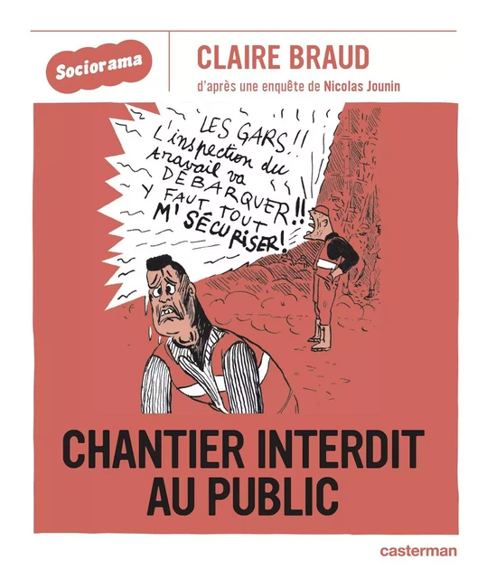 Sociorama - Chantier interdit au public - Claire Braud - Casterman